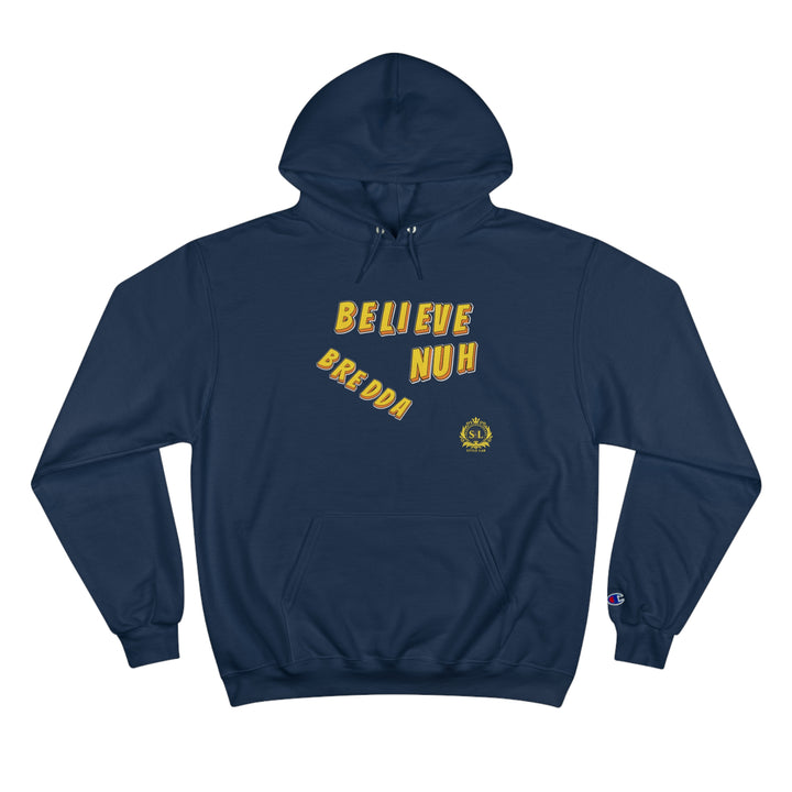 Champion Hoodie Believe Nuh Bredda Gold